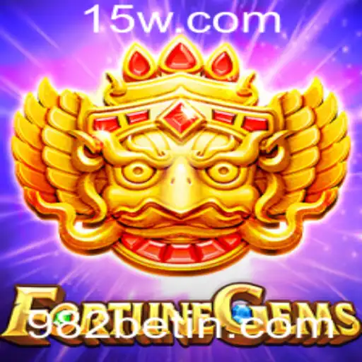 Descubra Cada Detalhe do Jogo FortuneGems com 982bet